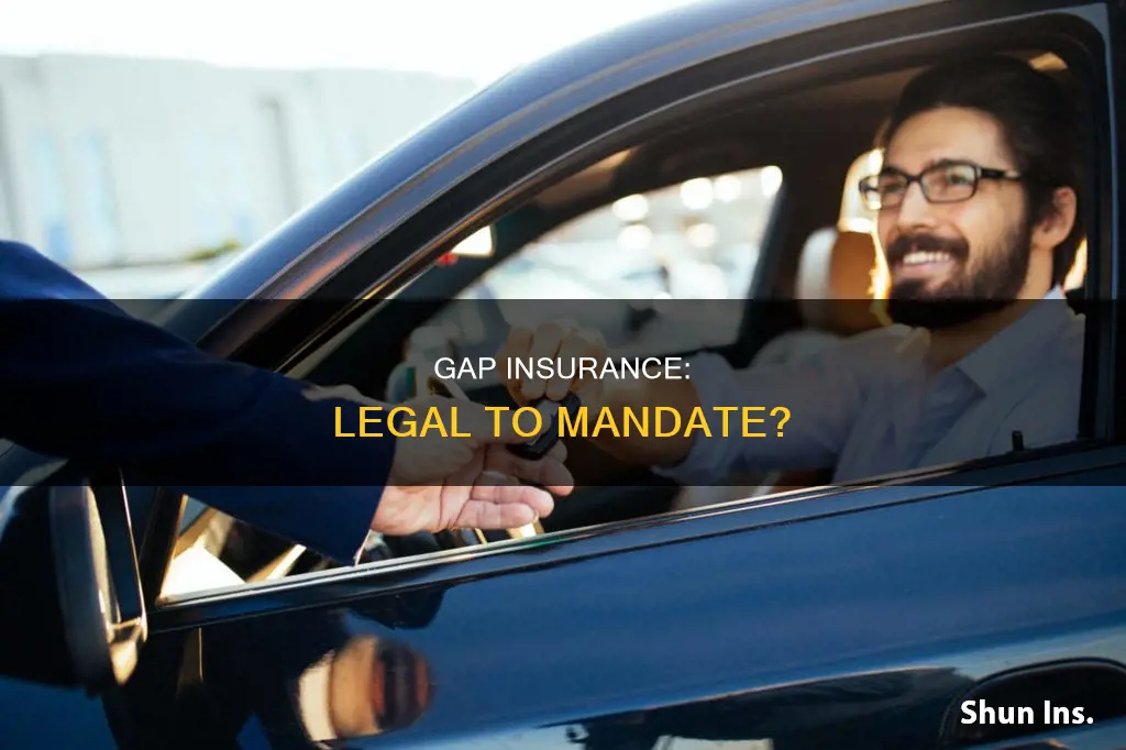 is it legal to maks customer purchase gap insurance