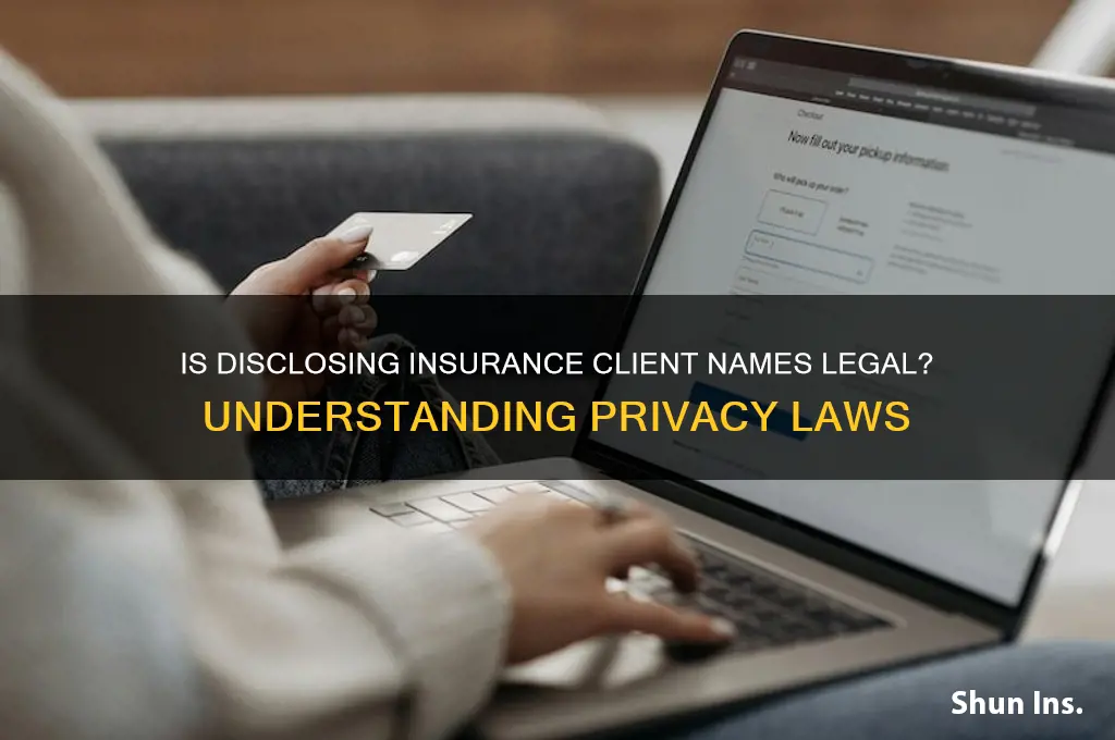 is it legal to tell who your insurance clients are