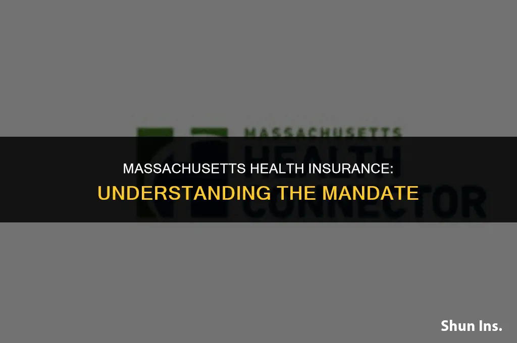 is it mandatory to have health insurance in massachusetts