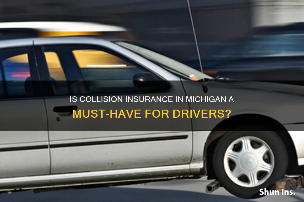 is it necessary to have collision insurance michigan