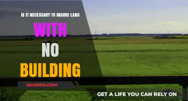 Should You Insure Vacant Land Without Structures? Key Considerations