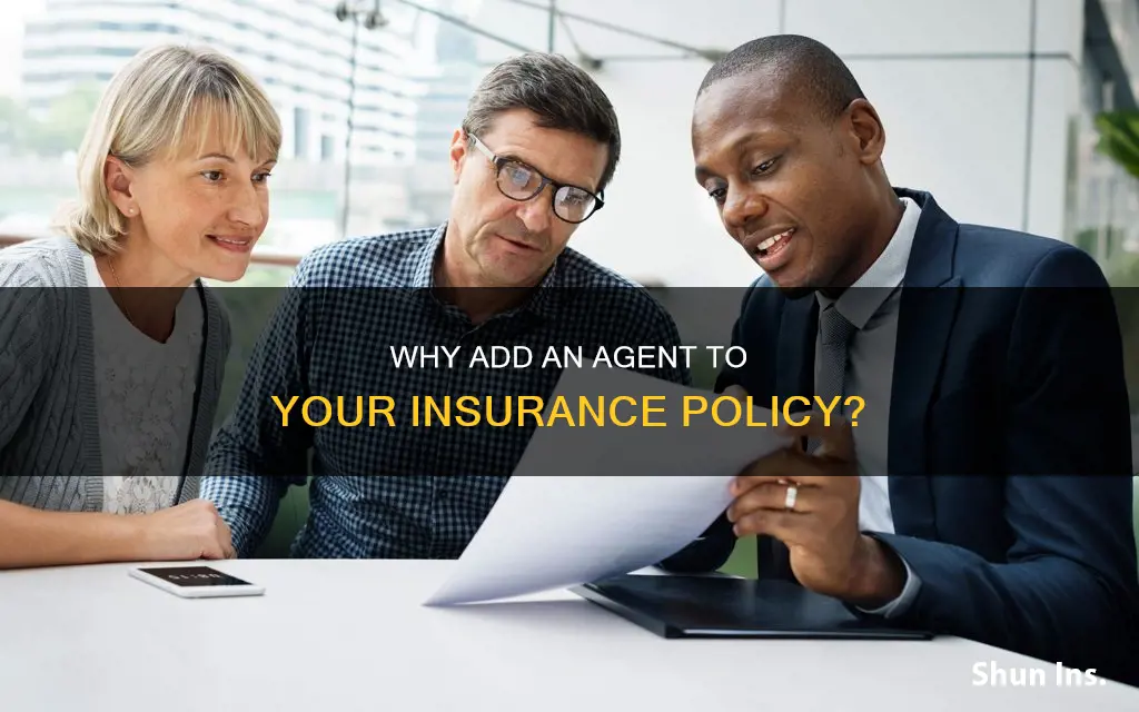 is it normal to add the agent on the insurance