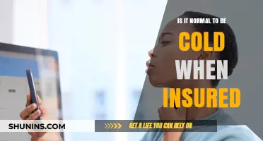 Is It Normal to Feel Cold When Insured? Exploring the Connection