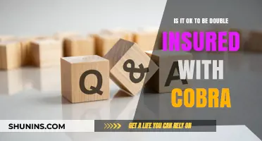 Is Double COBRA Coverage Beneficial or Redundant for You?