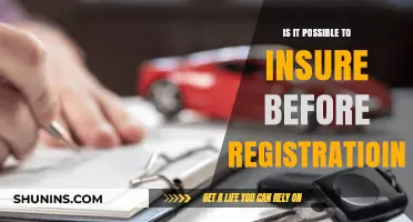 Can You Insure a Vehicle Before Registration? Exploring the Possibilities