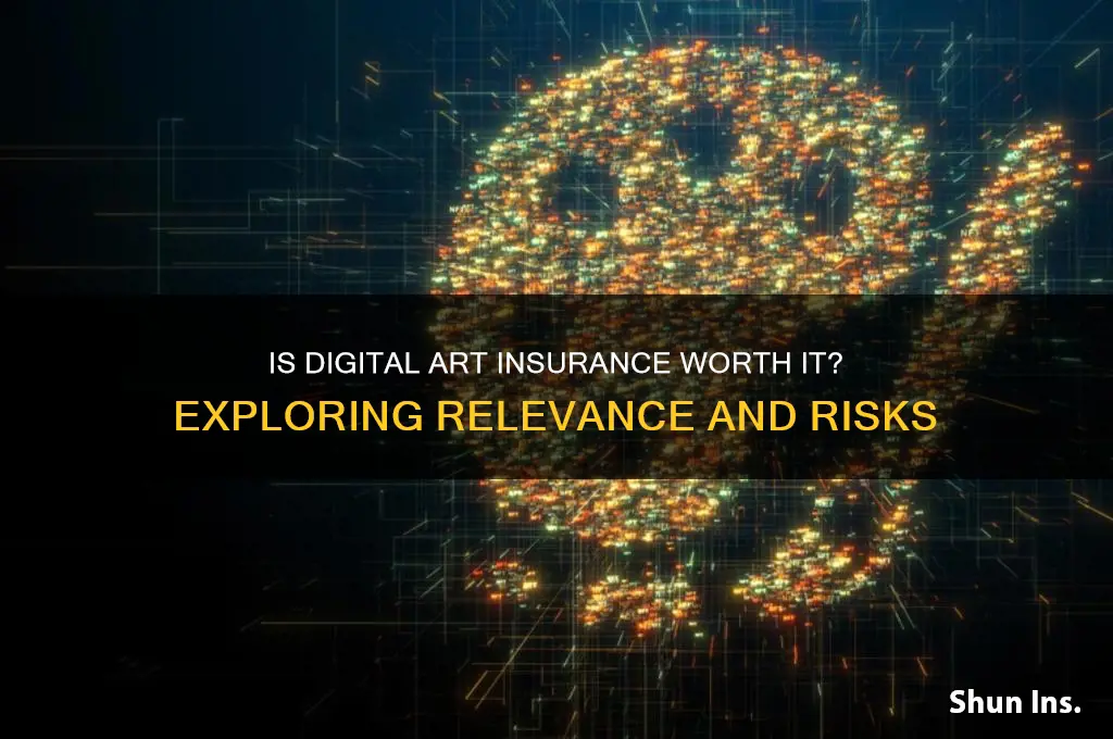 is it relevant to insure digital art