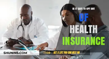 Navigating the Risks: Is Opting Out of Health Insurance Safe?