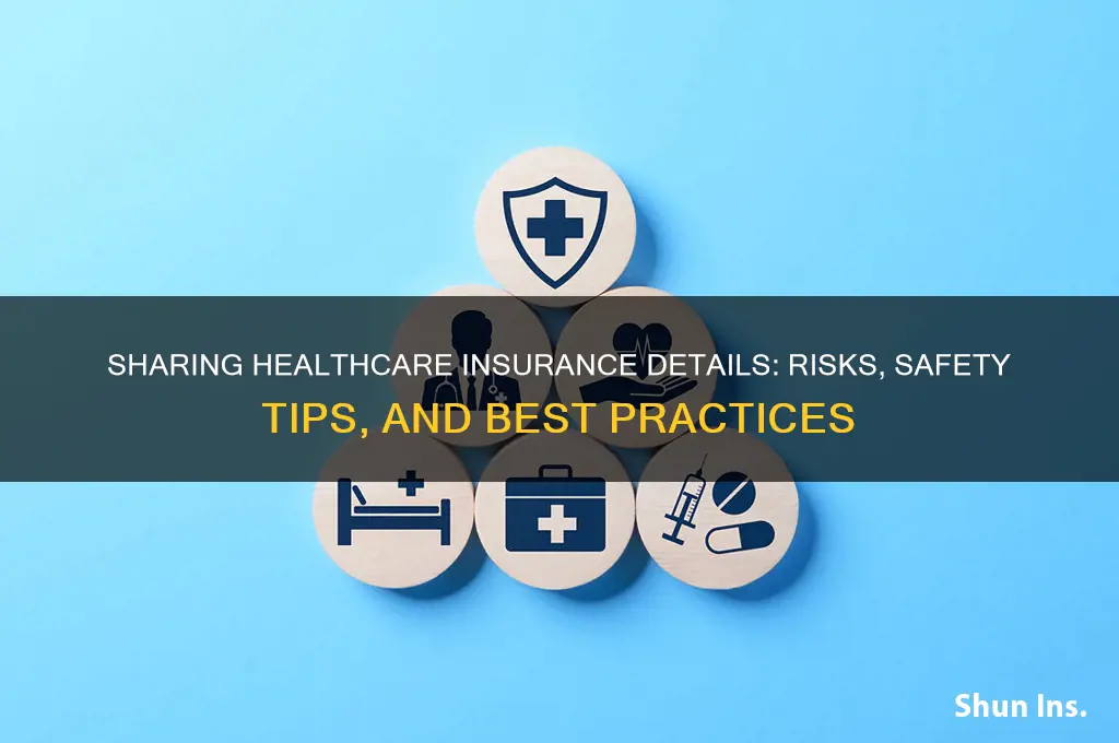 is it safe to share my healthcare insurance details