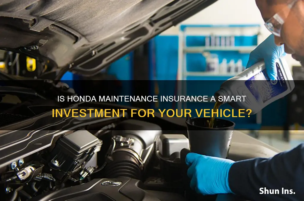 is it smart to so honda maintenance insurance