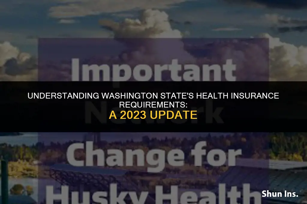 is it still washington law to have health insurance