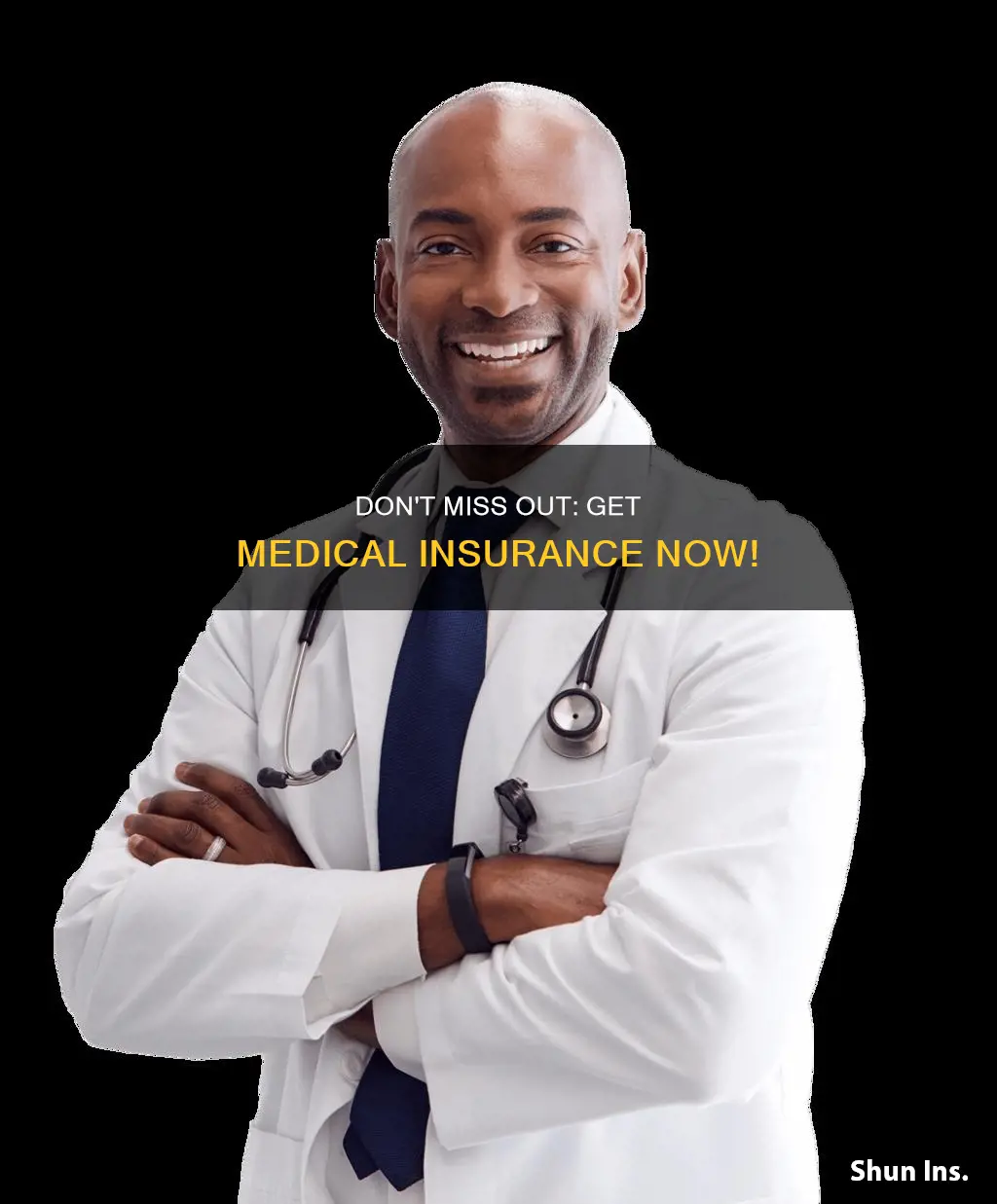 is it too late to get medical insurance