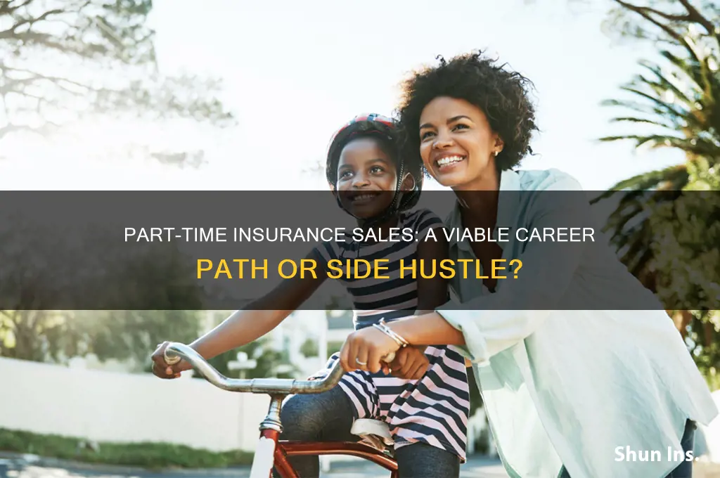 is it viable to be a part time insurance salesman