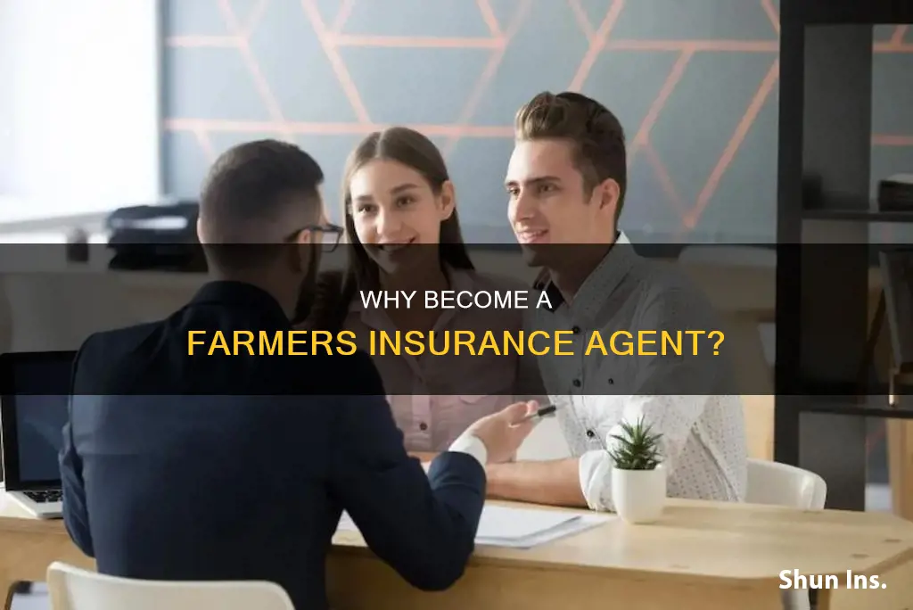 is it worth becoming a farmers insurance agent
