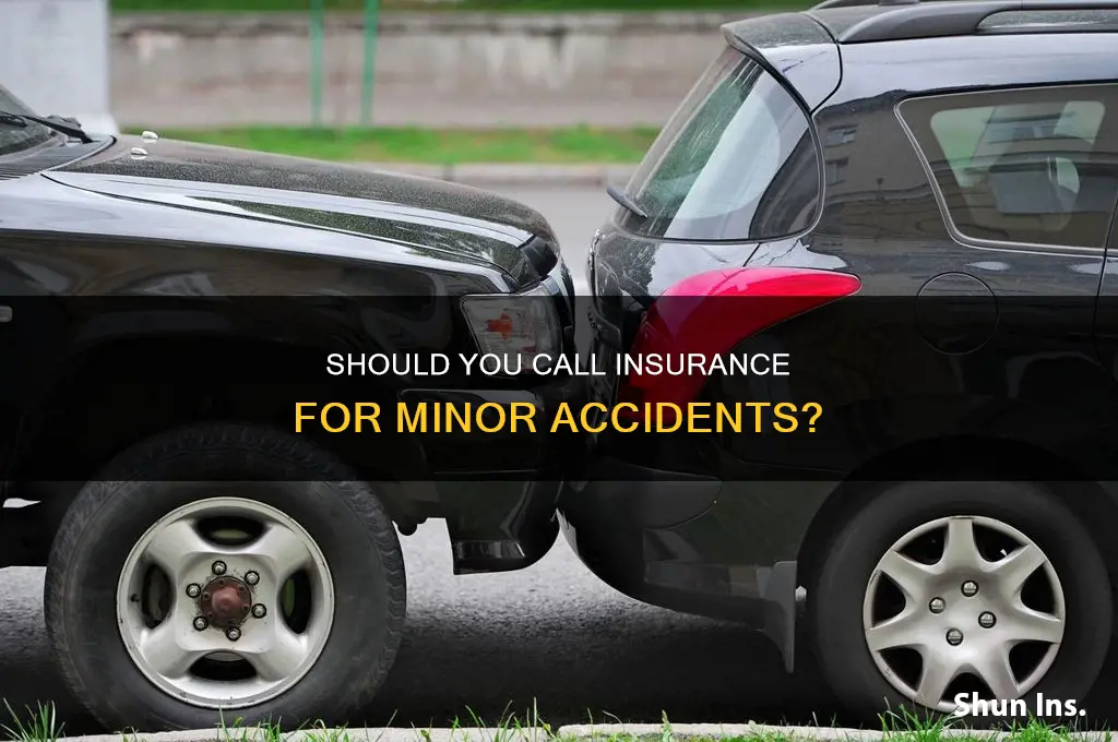 is it worth calling insurance for minor accident