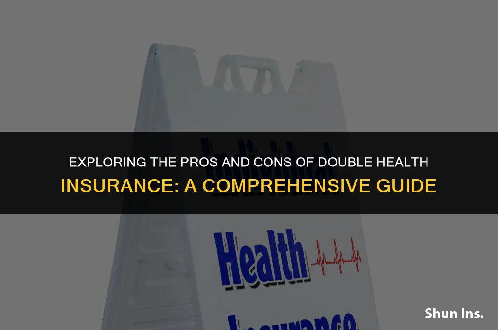 is it worth having double health insurance