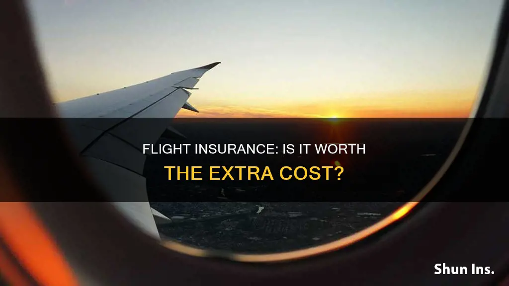 is it worth insuring flight