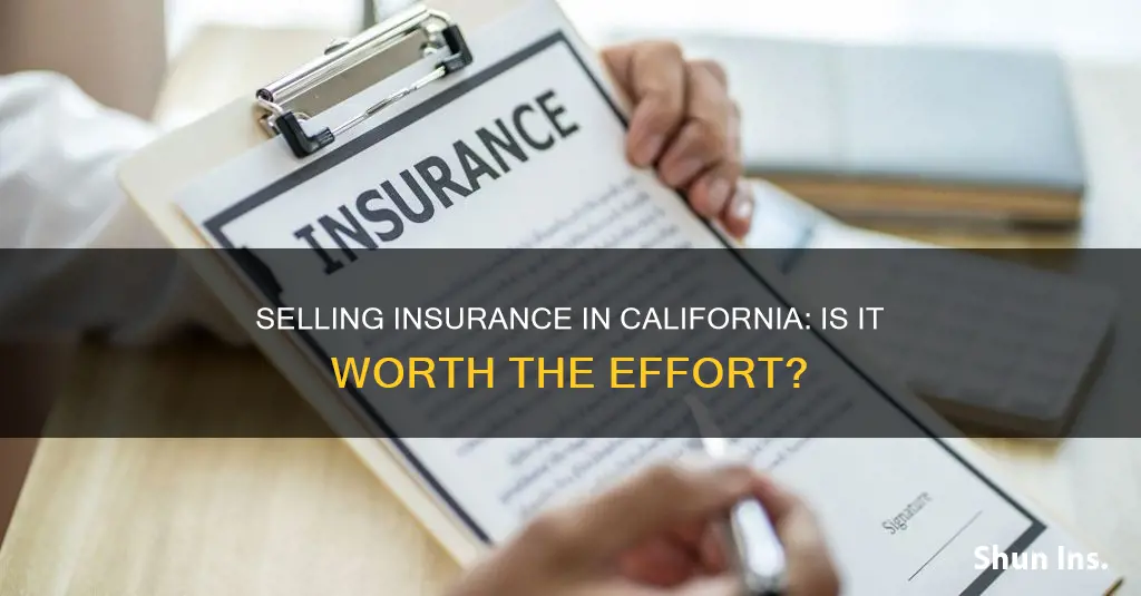 is it worth selling insurance in ca