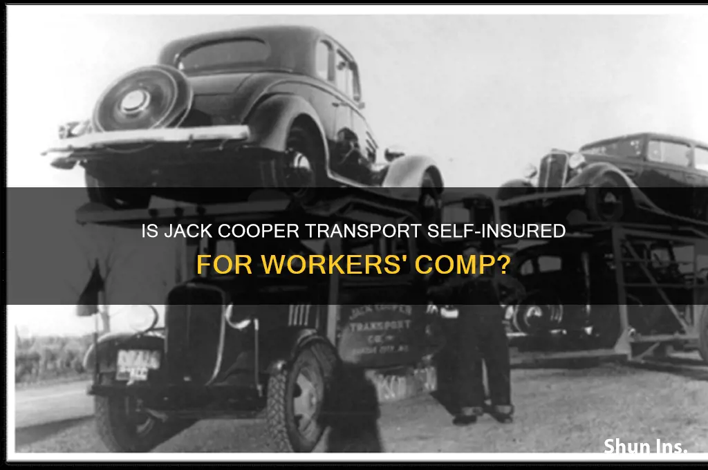 is jack cooper transportself insured for workers comp