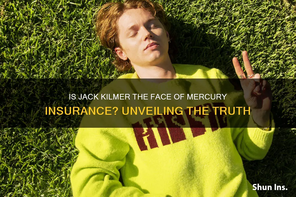 is jack kilmer on mercury insurance