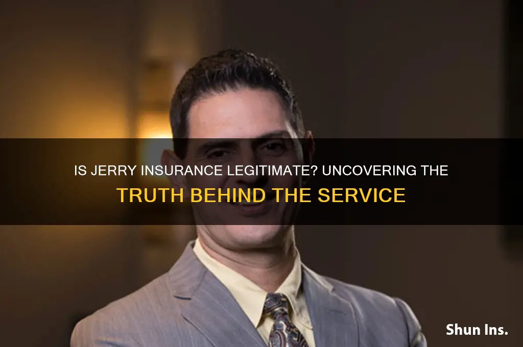 is jerry insurance real