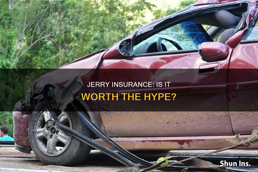 is jerry insurance worth it