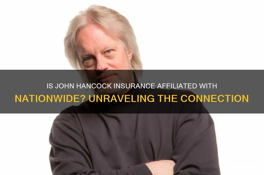 is john hancock insurance affiliated with nationwide