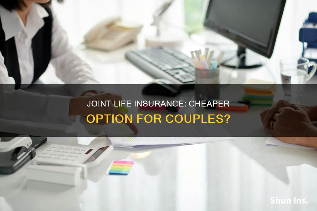 is joint life insurance cheaper than single