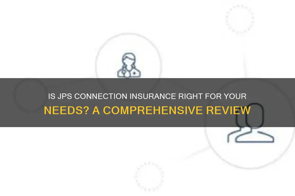 is jps connection insurance