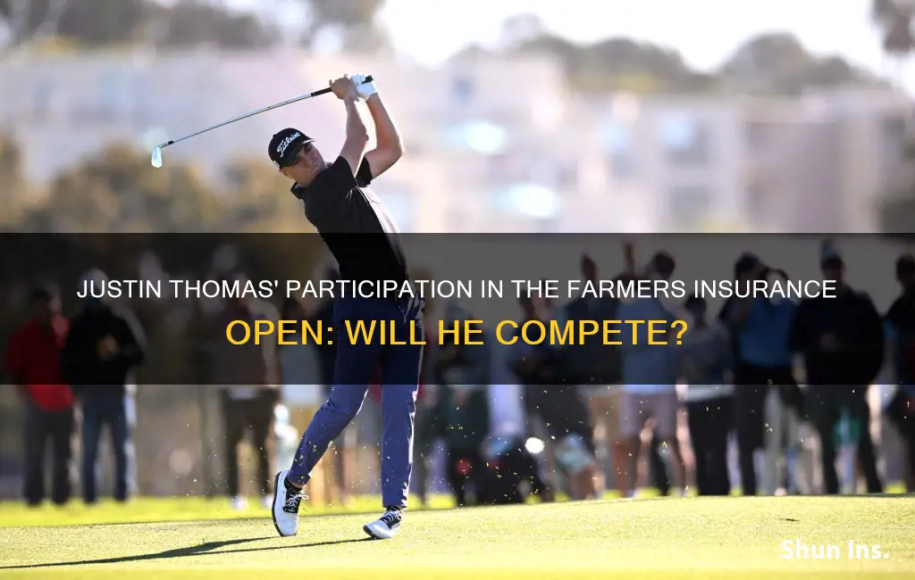 is justin thomas playing in the farmers insurance open