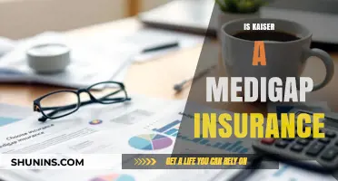 Is Kaiser a Medigap Insurance? Understanding Your Coverage Options