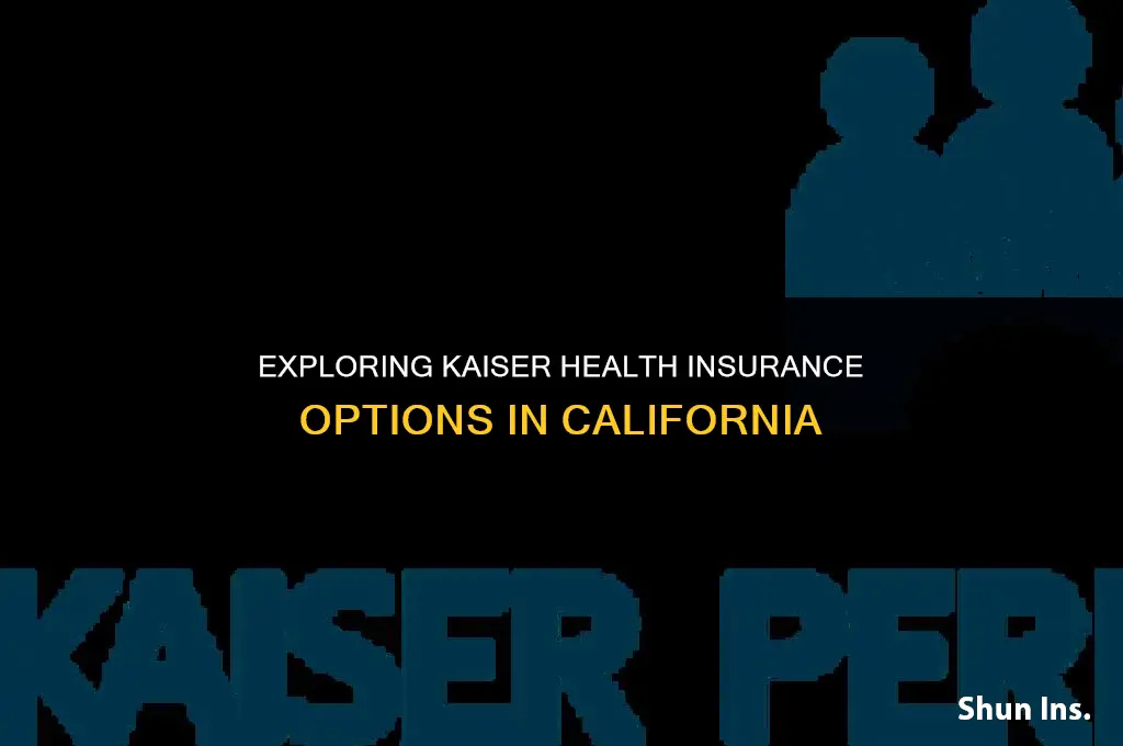 is kaiser health insurance in california
