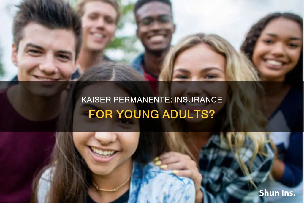 is kaiser insurance for young people