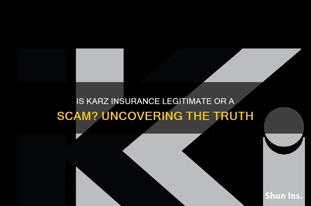 is karz insurance a scam
