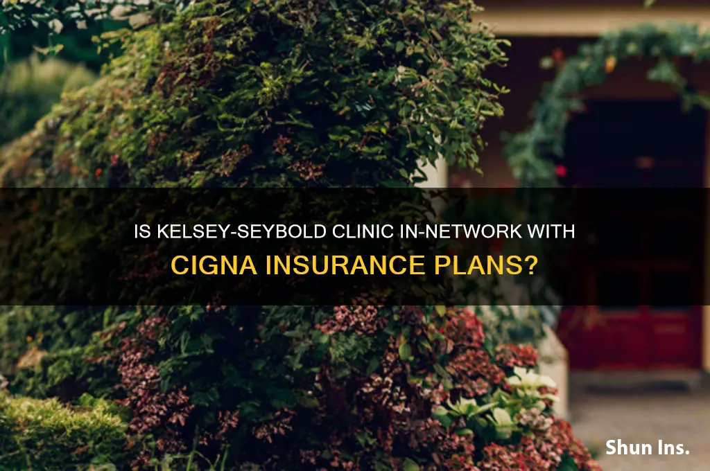 is kelsey seybold within network for cigna insurance