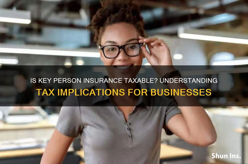 is key person insurance taxable