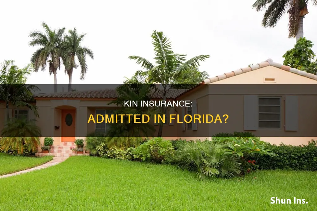 is kin insurance an admitted carrier in Florida