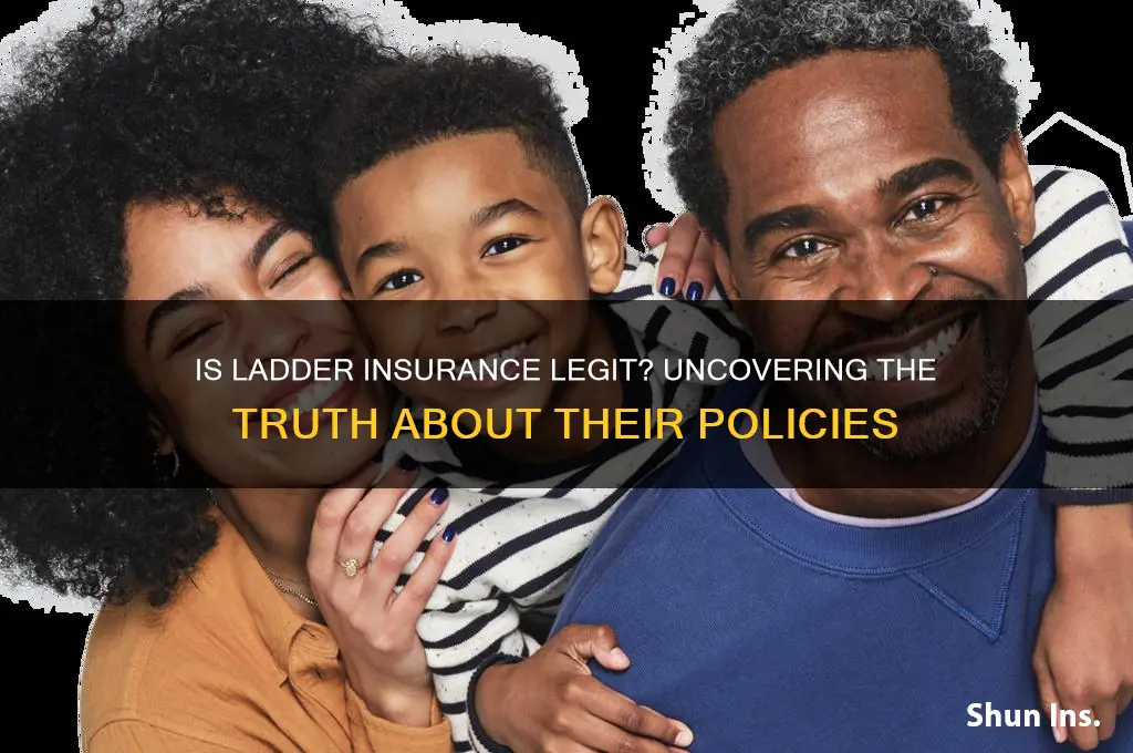 is ladder insurance legit