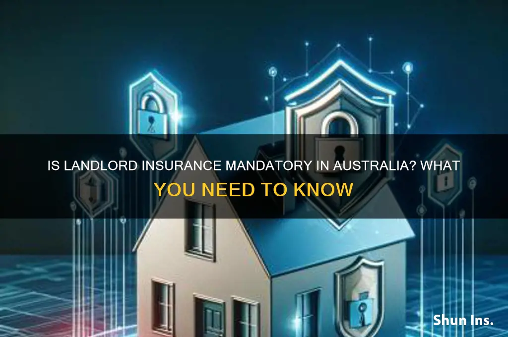 is landlord insurance compulsory in australian
