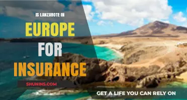 Is Lanzarote in Europe for Insurance Purposes? A Clear Answer