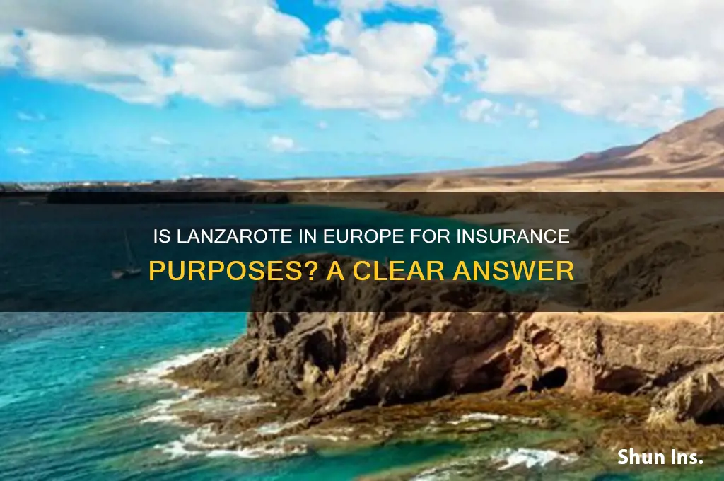 is lanzarote in europe for insurance