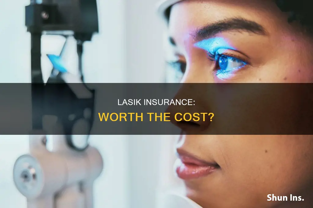 is lasik insurance worth it