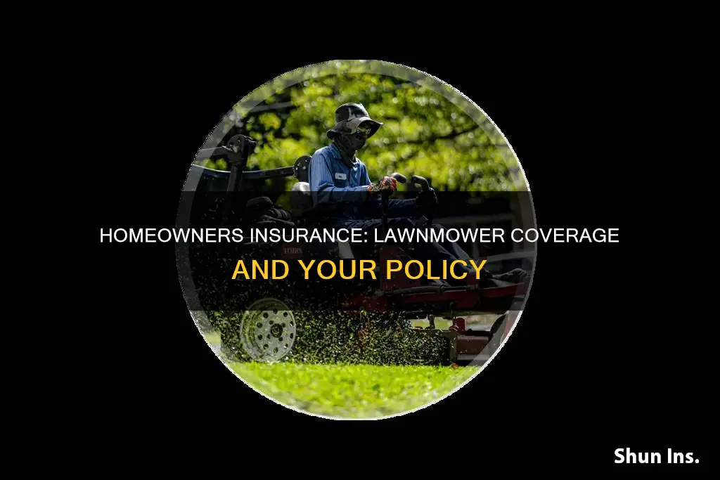 is lawnmower on homeowners insurance