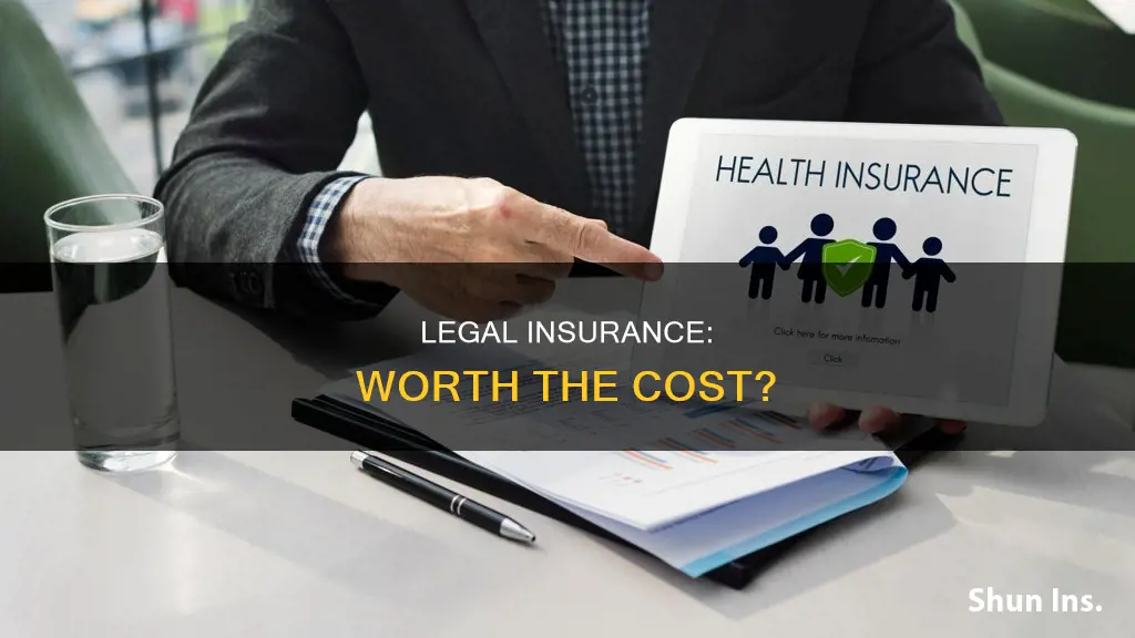 is legal insurance worth it