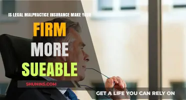 Does Legal Malpractice Insurance Increase Law Firm Liability Risks?