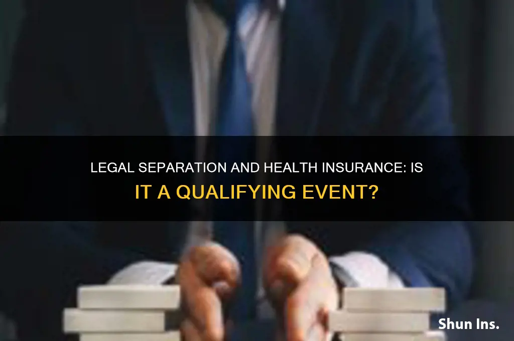 is legal separation a qualifying event for health insurance