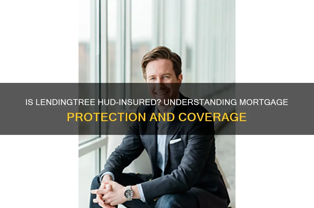 is lending tree insured by hud