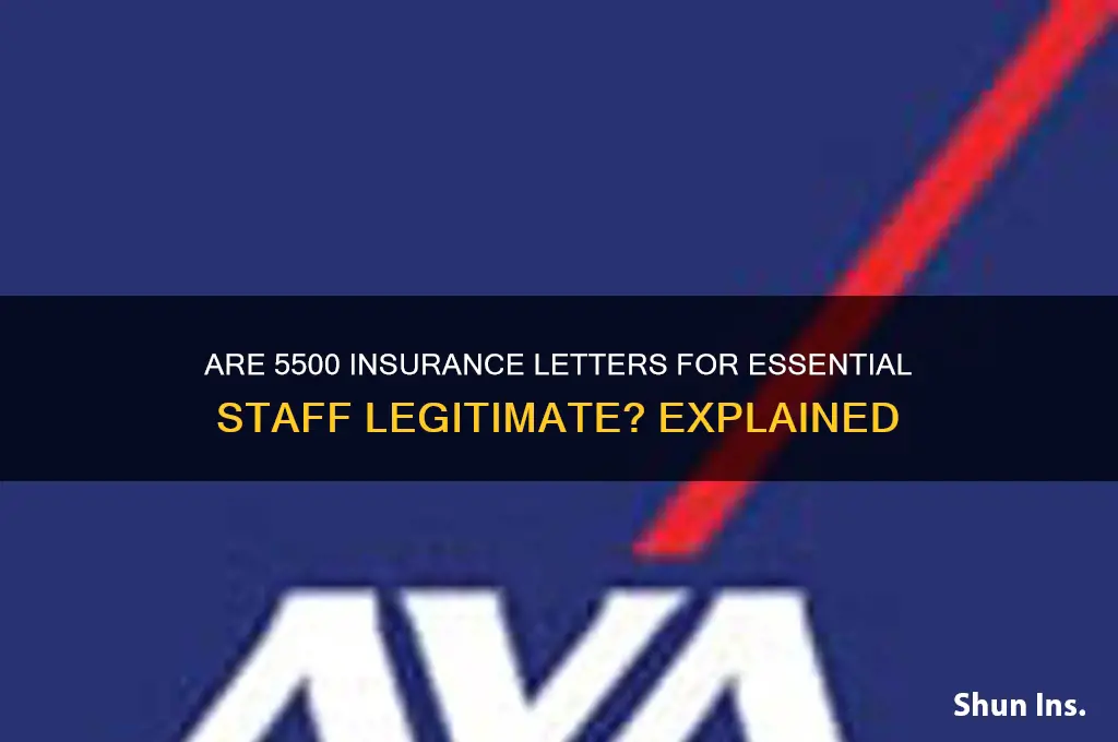 is letter about essential staff are 5500 insurance legitimate