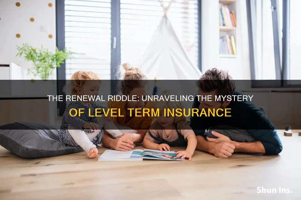 is level term insurance renewable