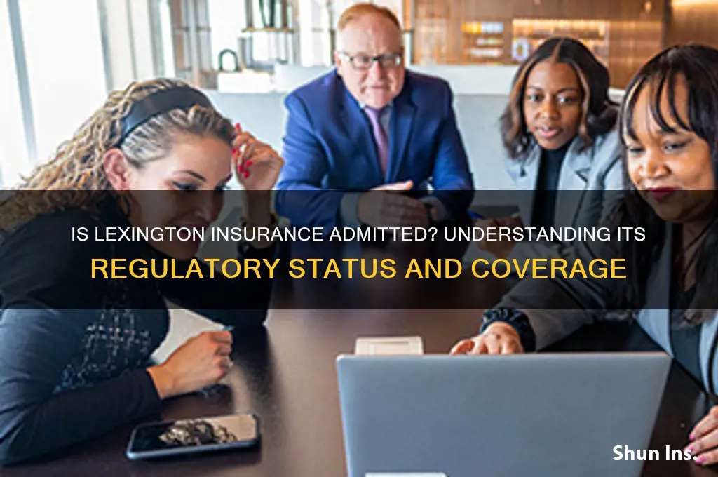 is lexington insurance admitted