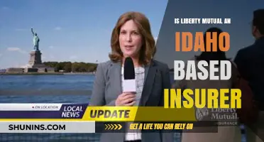 Is Liberty Mutual an Idaho-Based Insurer? Uncovering the Truth